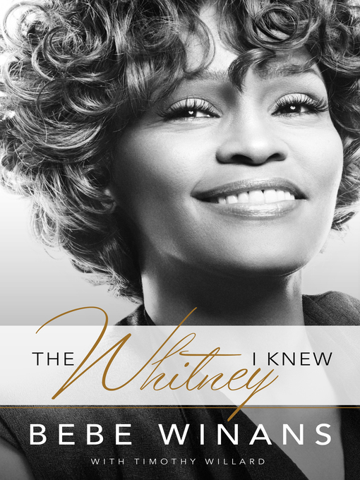 Title details for The Whitney I Knew by BeBe Winans - Available